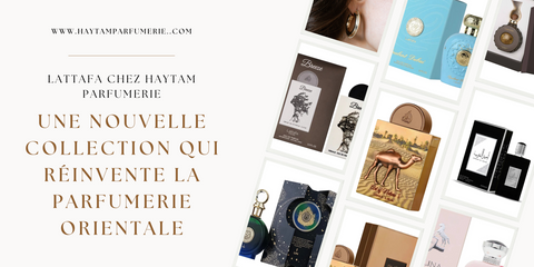 Lattafa et l’art de la parfumerie abordable : notre nouvelle collection arrive chez Haytam Parfumerie