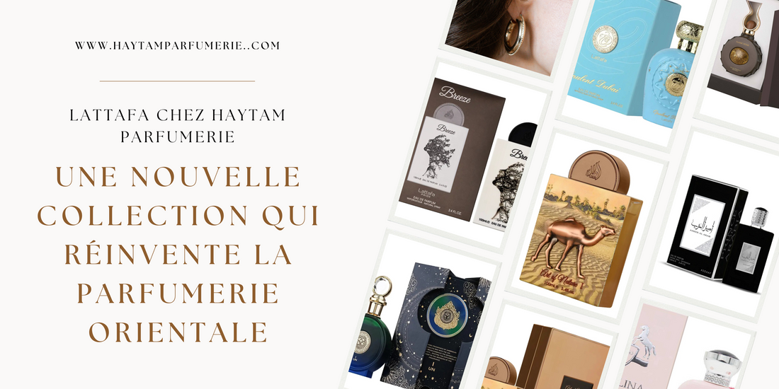 Lattafa et l’art de la parfumerie abordable : notre nouvelle collection arrive chez Haytam Parfumerie