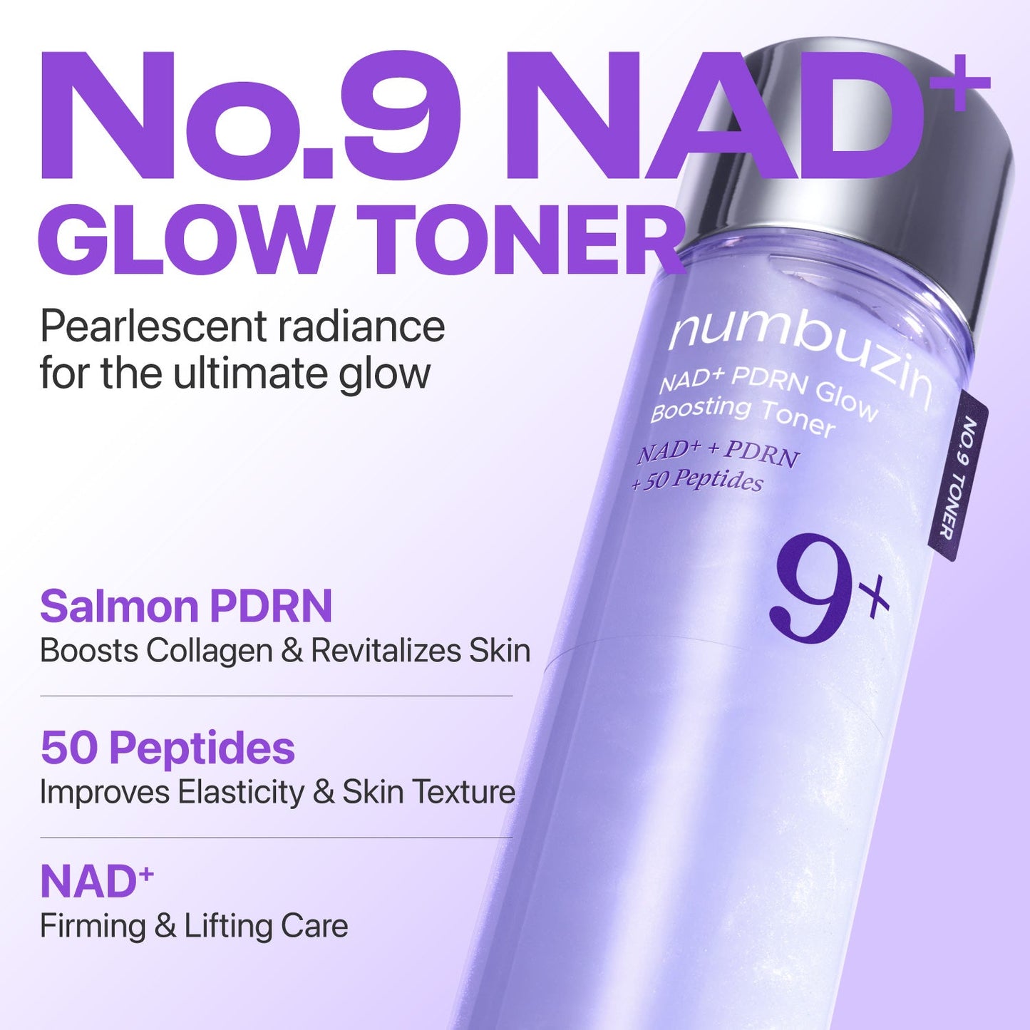 No.9+ NAD+ PDRN Glow Boosting Toner – Tonique Éclat Régénérant